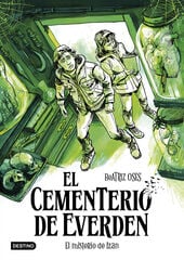 El cementerio de Everden 3. El misterio de Izan El cementerio de Everden 3. El misterio de Izan