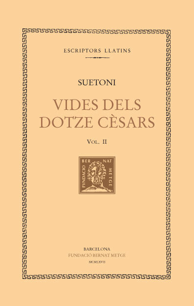 Vides dels dotze c&egrave;sars, vol. II: August