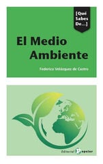El Medio Ambiente El Medio Ambiente