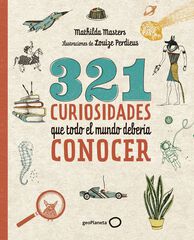 321 curiosidades que todo el mundo deber 321 curiosidades que todo el mundo deber