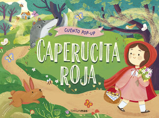 Caperucita roja. Cuento pop-up Caperucita roja. Cuento pop-up