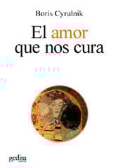 El amor que nos cura El amor que nos cura