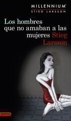 Los hombres que no amaban a las mujeres Los hombres que no amaban a las mujeres