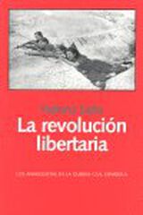 La revolución libertaria La revolución libertaria
