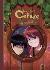 Los diarios de Cereza y Valentín Los diarios de Cereza y Valentín
