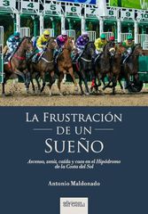 La frustraci&oacute;n de un sue&ntilde;o