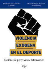 Violencia exógena en el deporte Violencia exógena en el deporte