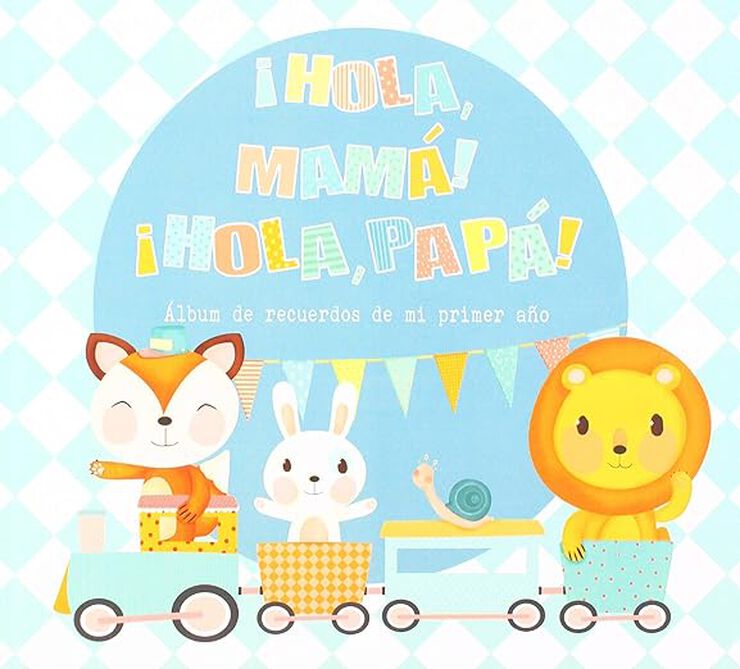 ¡Hola, mamá! ¡Hola, papá!