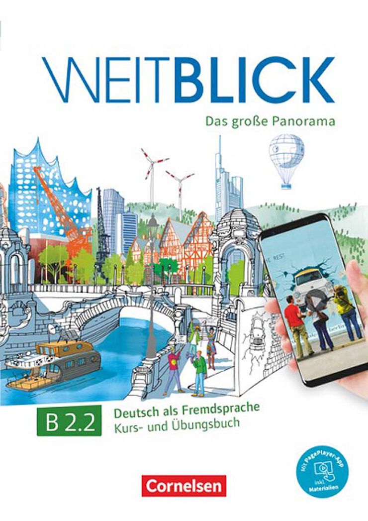 Weitblick B2.2 - Libro De Curso Y Ejercicios. Das Grosse Panorama