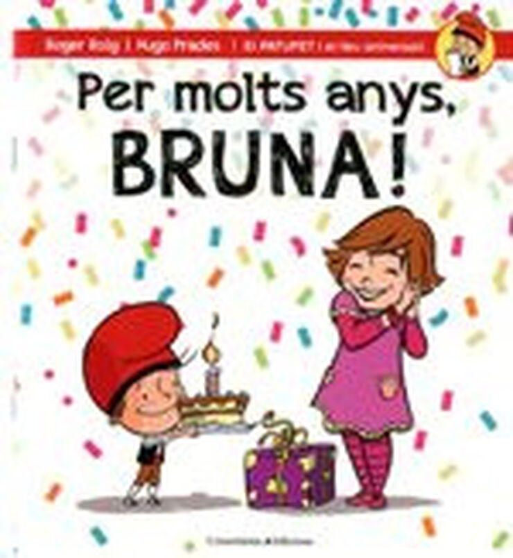 Per molts anys, Bruna!