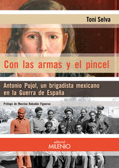 Con las armas y el pincel Con las armas y el pincel