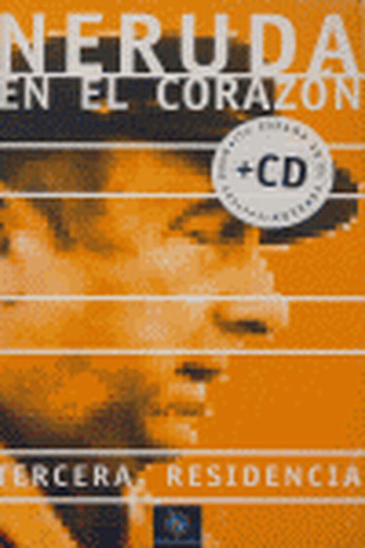 Neruda en el corazón + CD