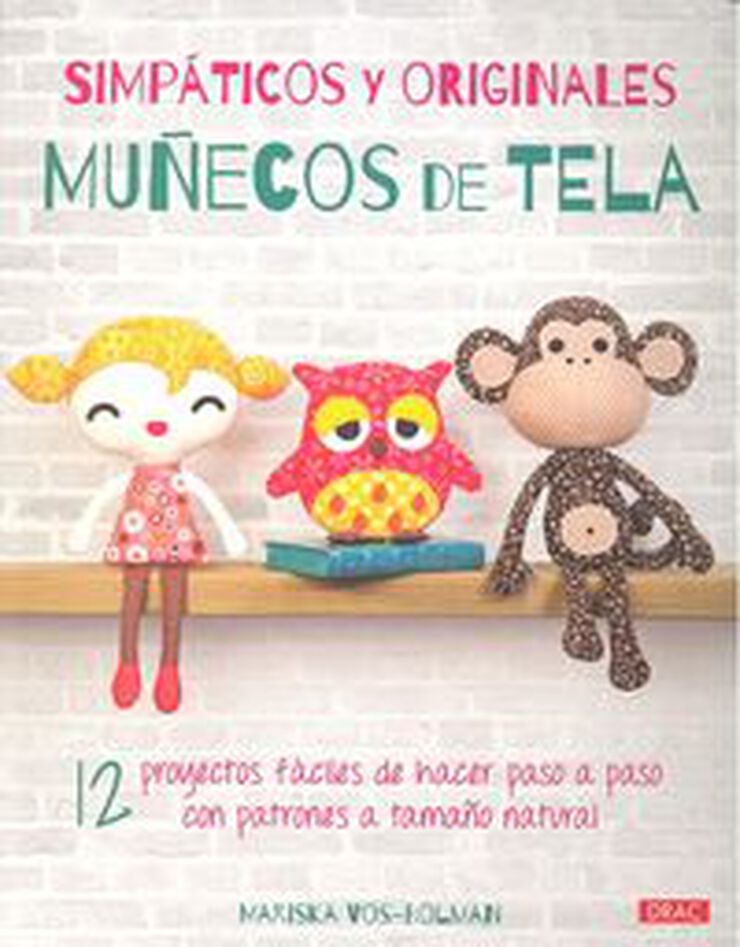 Simpáticos y originales muñecos de tela