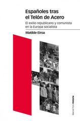 ESPAÑOLES TRAS EL TELÓN DE ACERO ESPAÑOLES TRAS EL TELÓN DE ACERO