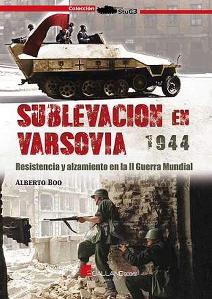 Sublevación en Varsovia 1944 Resistencia