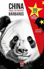 China para los nuevos bárbaros China para los nuevos bárbaros