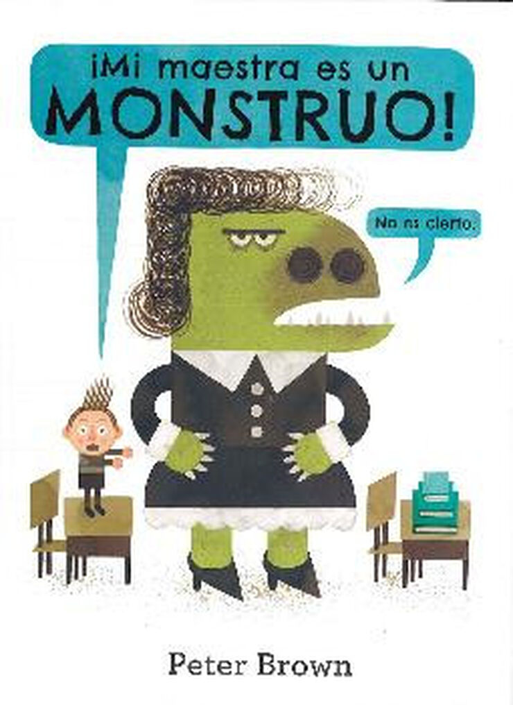 ¡Mi maestra es un monstruo!