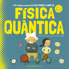 El meu primer llibre de Física Quàntica El meu primer llibre de Física Quàntica