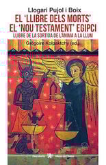 El llibre dels morts el Nou Testament egipci El llibre dels morts el Nou Testament egipci