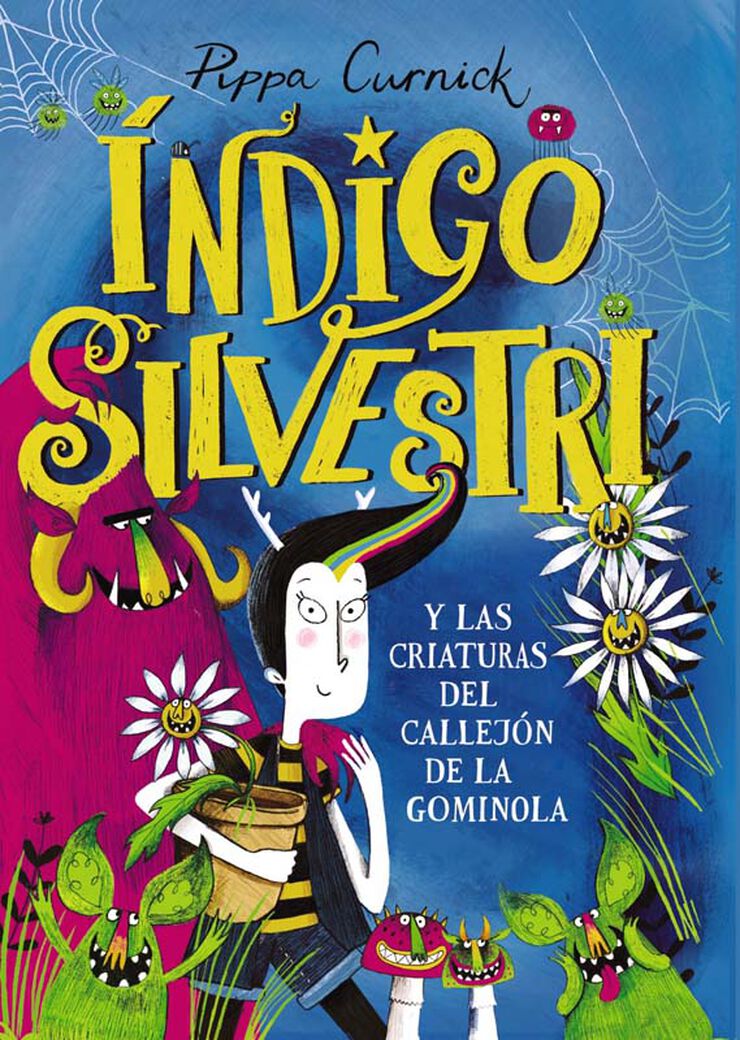 Índigo Silvestri y las criaturas del callejón de la gominola