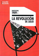 Barcelona 1909. La revoluci&oacute;n de julio