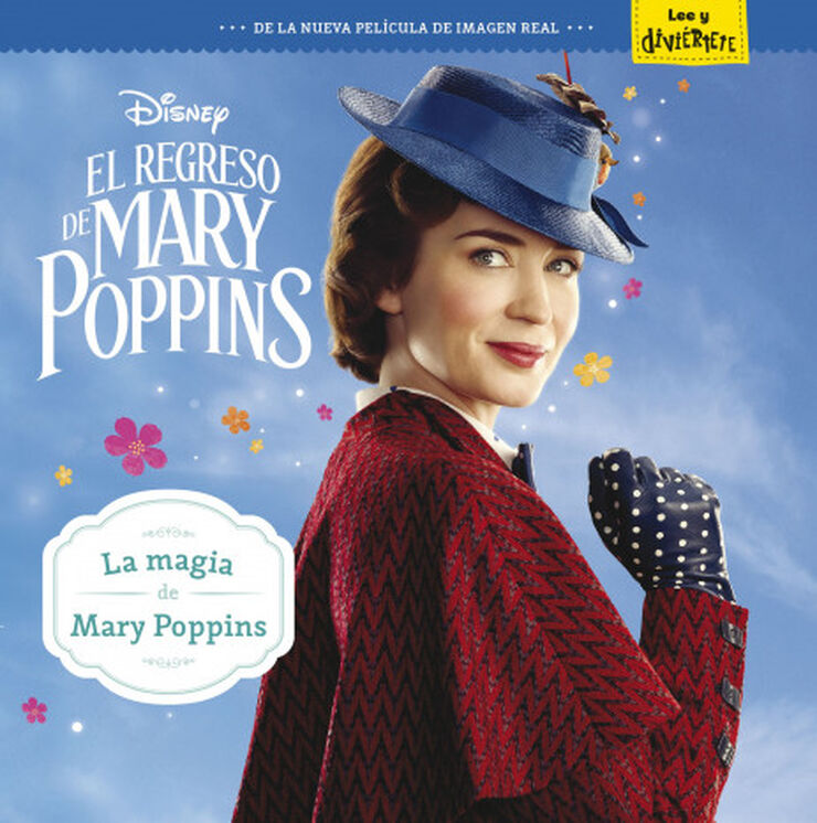 El regreso de Mary Poppins. La magia de