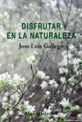 Disfrutar en la naturaleza Disfrutar en la naturaleza