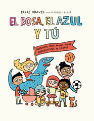El rosa, el azul y tú El rosa, el azul y tú
