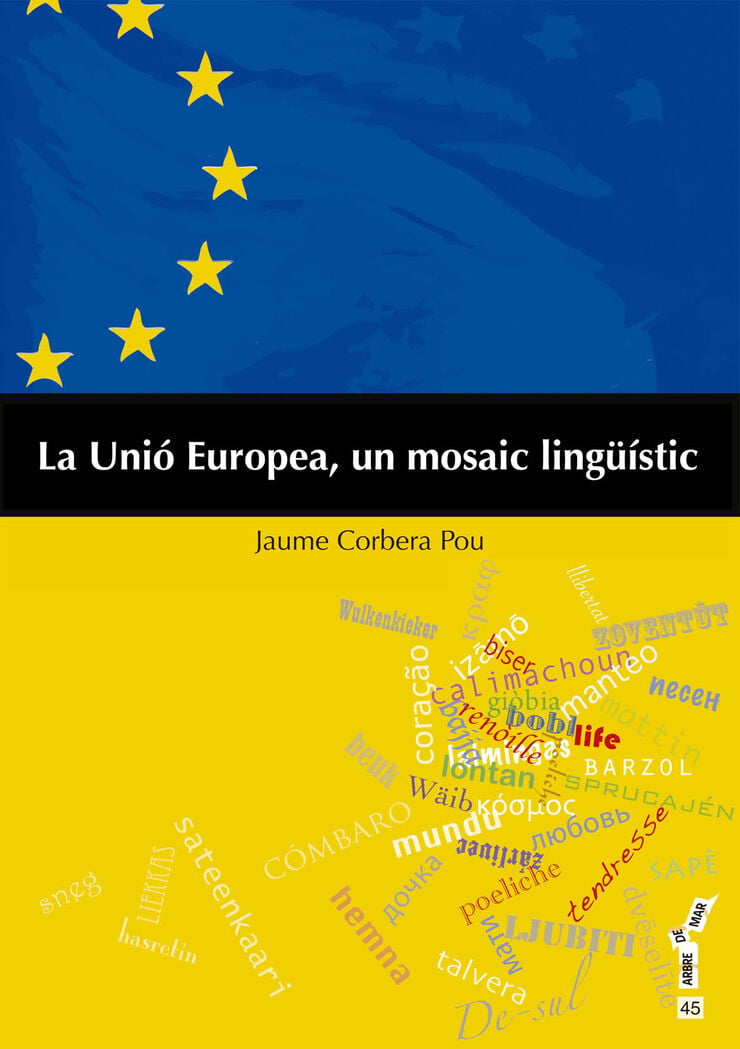 La Uni&oacute; Europea, un mosaic ling&uuml;&iacute;&uuml;stic