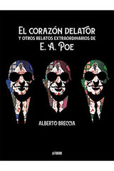 El corazón delator y otros relatos extraordinarios de E.A.Poe El corazón delator y otros relatos extraordinarios de E.A.Poe
