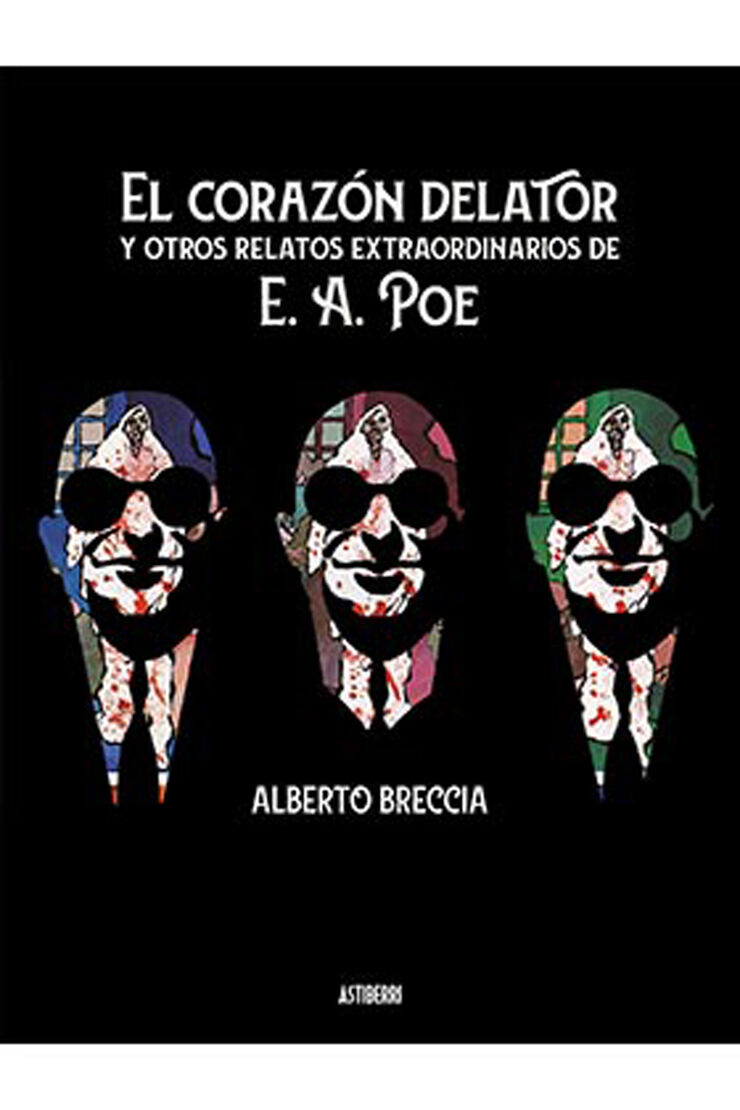 El corazón delator y otros relatos extraordinarios de E.A.Poe