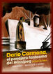 Darío Carmona, el pasajero fantasma del