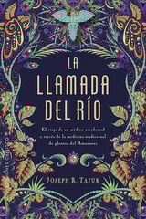 LLAMADA DEL RÍO, LA LLAMADA DEL RÍO, LA