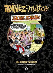 Ibáñez Mítico 1 - Hachís... ¡salud! Ibáñez Mítico 1 - Hachís... ¡salud!
