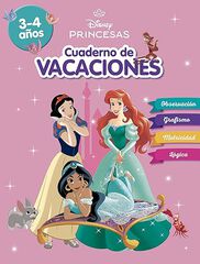 Princesas Disney. Cuaderno de vacaciones (3-4 años) (Disney. Cuaderno de vacaciones) Princesas Disney. Cuaderno de vacaciones (3-4 años) (Disney. Cuaderno de vacaciones)