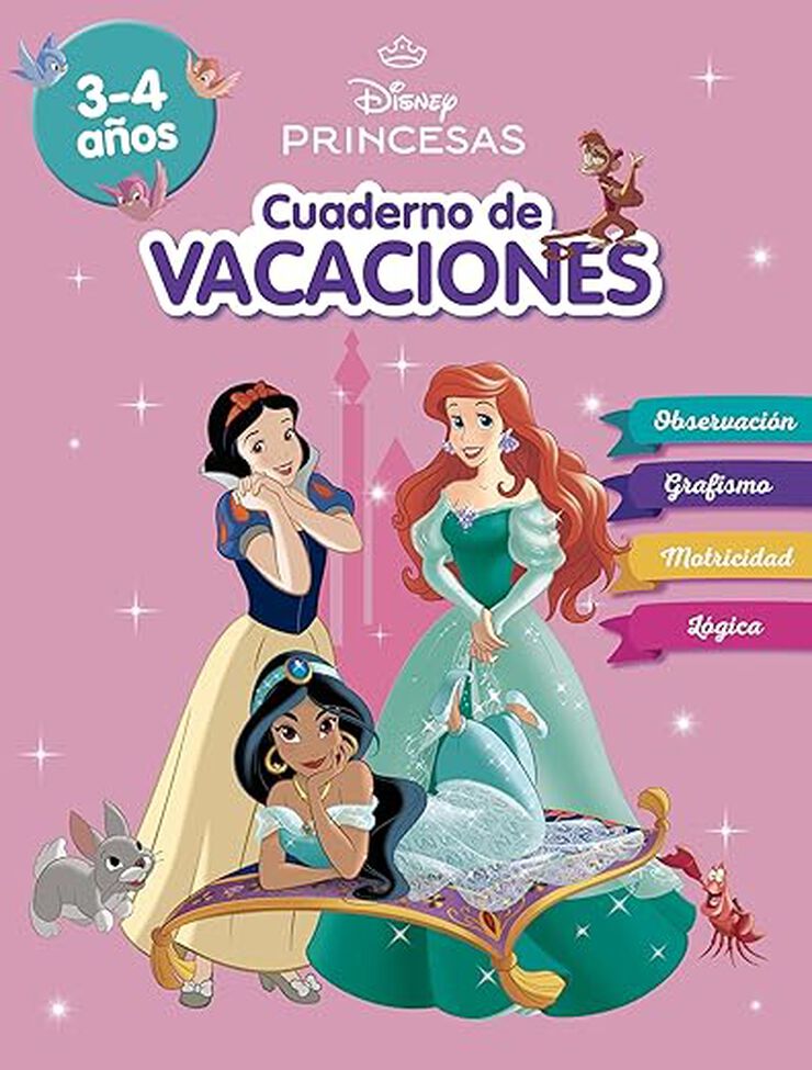 Princesas Disney. Cuaderno de vacaciones (3-4 años) (Disney. Cuaderno de vacaciones)