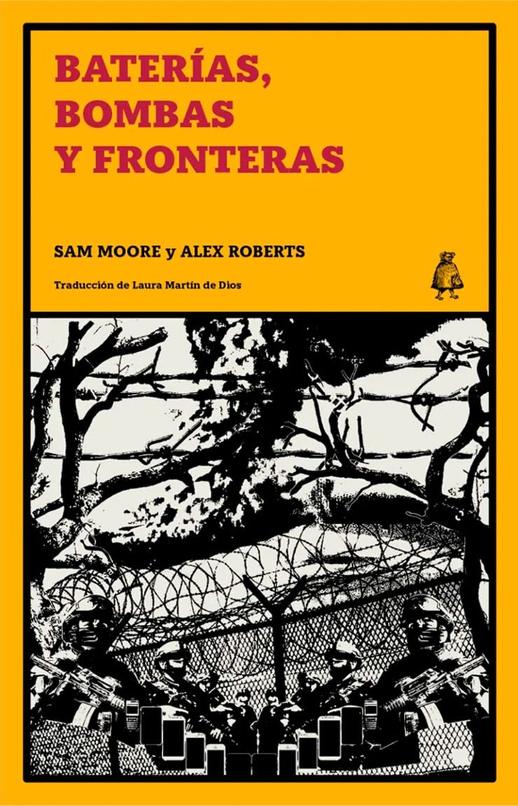 Baterías, bombas y fronteras