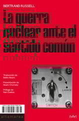 La guerra nuclear ante el sentido común La guerra nuclear ante el sentido común