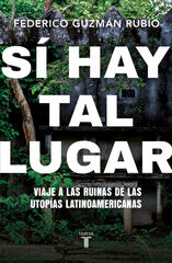 Sí hay tal lugar Sí hay tal lugar