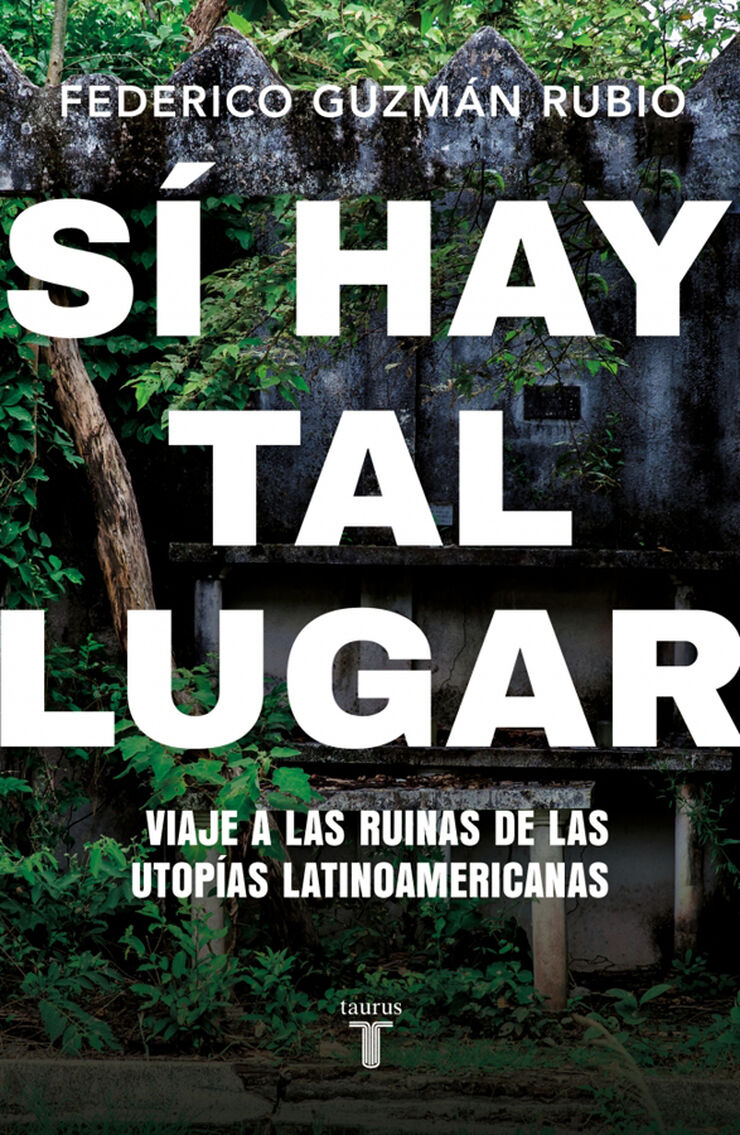 Sí hay tal lugar