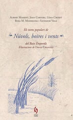 Els noms populars de núvols, boires i vents del Baix Empordà Els noms populars de núvols, boires i vents del Baix Empordà