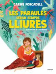 Les paraules seran sempre lliures Les paraules seran sempre lliures