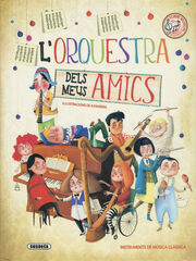 L'orquestra dels meus amics L'orquestra dels meus amics