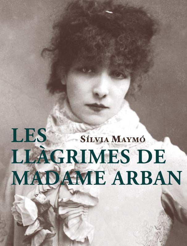 Les ll&agrave;grimes de Madame Arban
