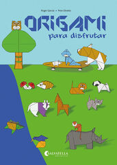 Origami para disfrutar Origami para disfrutar