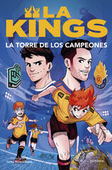 La torre de los campeones (La Kings 2) La torre de los campeones (La Kings 2)