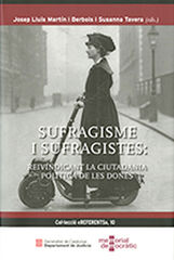 Sufragisme i sufragistes: Sufragisme i sufragistes: