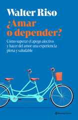 &iquest;Amar o depender?