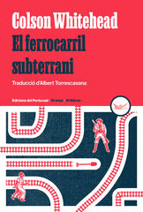 El ferrocarril subterrani El ferrocarril subterrani