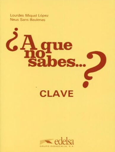 EDELSA &iquest;A que no sabes? Claves